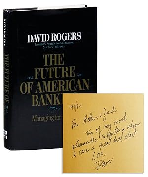 The Future of American Banking: Managing for Change [Inscribed & Signed]