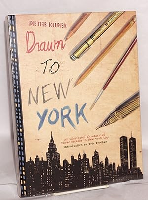 Drawn to New York: An illustrated chronicle of three decades in New York City