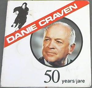 Danie Craven : 50 years/jare