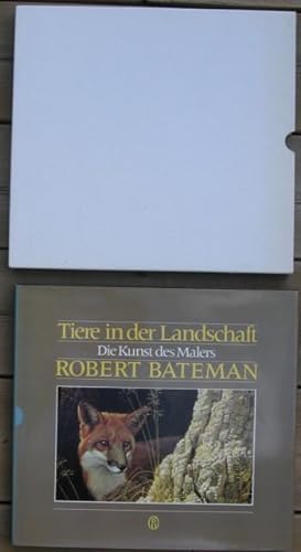 Tiere in der Landschaft D. Kunst d. Malers Robert Bateman -(original english title "The Art of Ro...