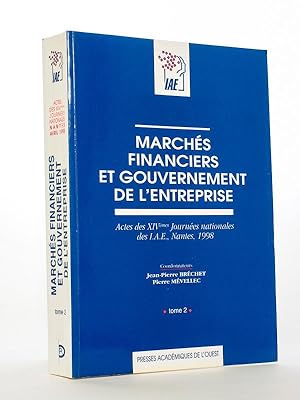 Marchés financiers et gouvernement de l'entreprise ( Actes des XIVèmes journées nationales des I....