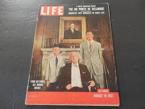 Life Aug 19 1957 Du Ponts Of Delaware; Exposed Commie Spy (Nuke'em)