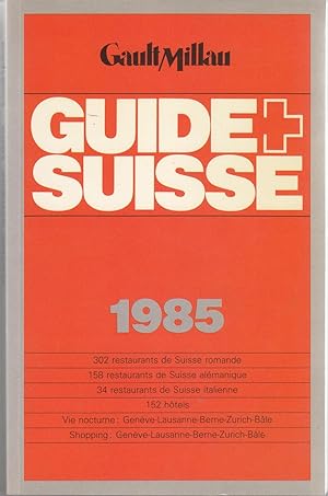 Guide Suisse GaultMillau. 1985