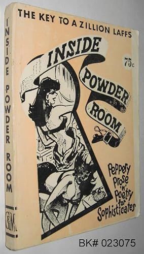 Inside Powder Room: Peppery Prose 'n' Poetry for Sophisticates