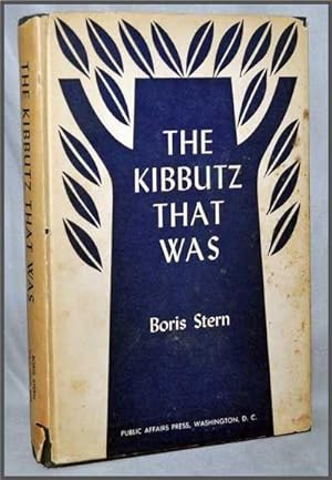 The Kibbutz That Was