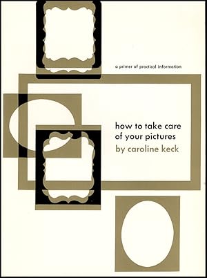 How to Take Care of Your Pictures: A Primer of Practical History