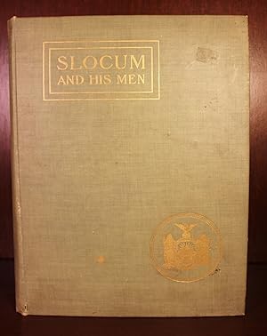 Slocum and his Men, in Memoriam Henry Warner Slocum 1826-1894