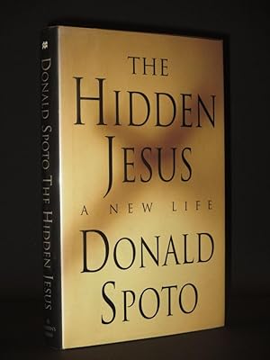 The Hidden Jesus: A New Life [SIGNED]