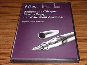Analysis and Critique : How to Engage and Write About Anything - The Great Courses No. 2133 Set o...