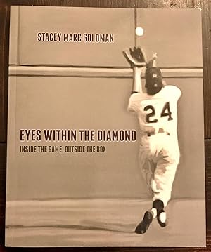Eyes Within the Diamond: Inside the Game, Outside the Box (Inscribed Copy)