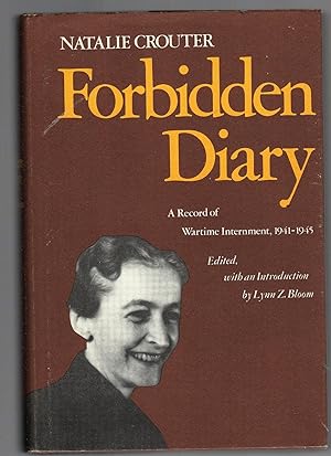 Forbidden Diary: A Record of Wartime Internment, 1941-1945 (American women's diary series, No. 2)