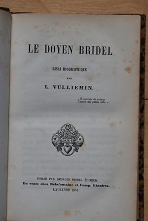 Le Doyen Bridel. Essai biographique.