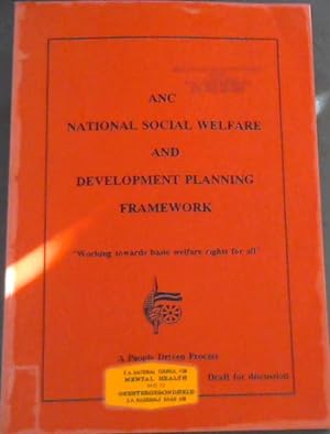 ANC - National Social Welfare and Development Plan - "Working towards basic welfare rights for al...