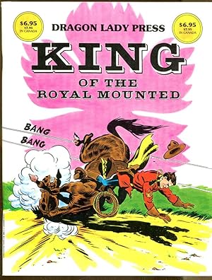 King of the Royal Mounted: Dragon Lady Productions No. 1