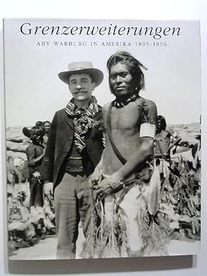 Grenzerweiterungen: Aby Warburg in Amerika 1895-1896.