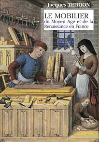 Le mobilier du moyen-âge et de la renaissance en France. Préface de Daniel Alcouffe.