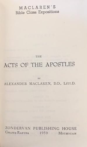The Acts of the Apostles (Maclaren's Bible Class Expositions)