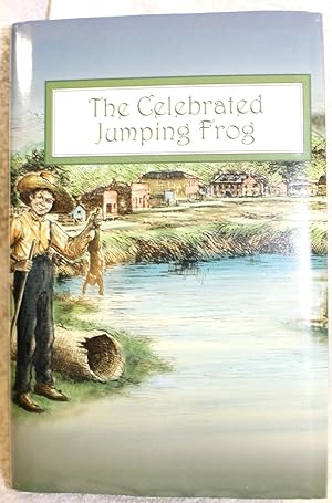 THE CELEBRATED JUMPING FROG OF CALAVERAS COUNTY, AND OTHER SKETCHES