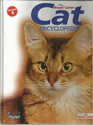The Royal Canin Cat Encyclopedia, Vol 1