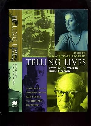 Telling Lives: From W B Yeats to Bruce Chatwin