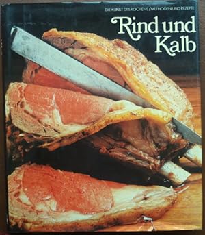 Die Kunst des Kochens. Rind und Kalb.