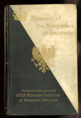 MEMOIRS OF WILHELMINE, MARGRAVINE OF BAIREUTH.