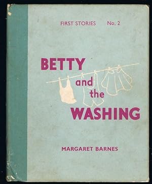 Betty and the Washing: First Stories No.2