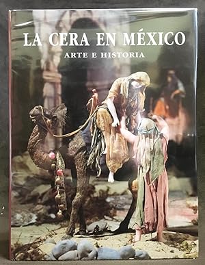La Cera en México Arte e Historia