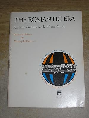 The Romantic Era An Introduction To The Piano Music