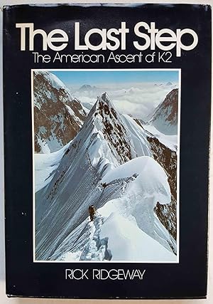The Last Step: The American Ascent of K2