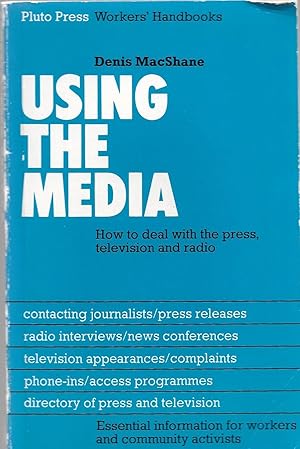Using the Media