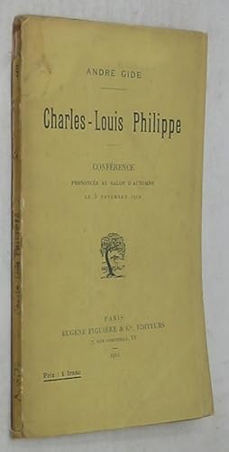Charles-Louis Philippe: Conference, Prononcee au Salon d'Automne, le 5 Novembre 1910