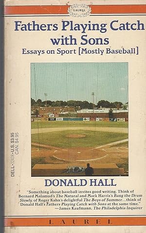 Fathers Playing Catch: Essays On Sport ( Mostly Baseball )