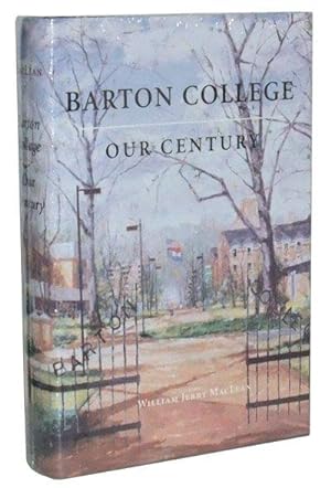 Barton College: Our Century