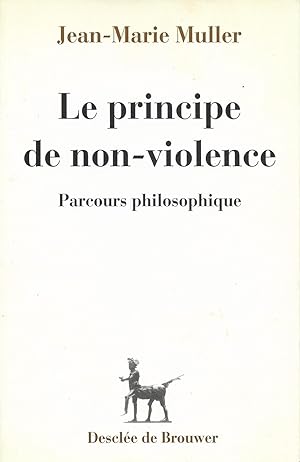 Principe de non-violence (Le), parcours philosophique