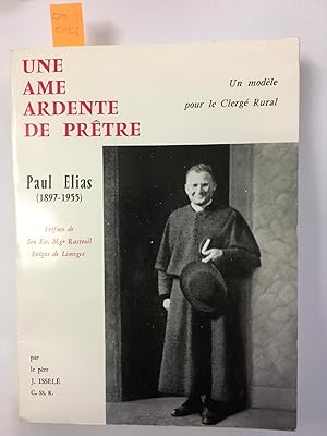 Une âme ardente de prêtre, Paul Elias