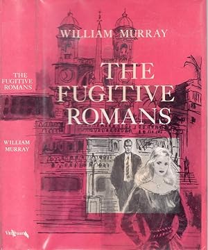 THE FUGITIVE ROMANS. (SIGNED)