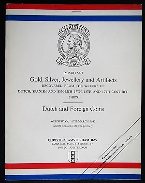 Gold, Silver, Jewellery and Artifacts Recovered from the Wrecks of Dutch, Spanish and English 17t...