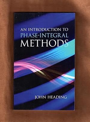 An Introduction to Phase-Integral Methods (Dover Books on Mathematics)