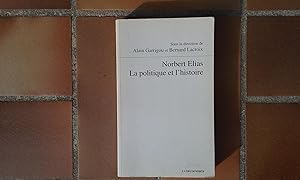 Norbert Elias - La politique et l'histoire