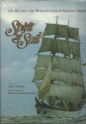 Spirit of Sail On Board the World's Great Sailing Ships