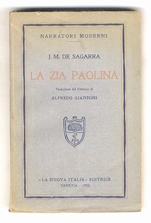 La zia Paolina. Traduzione dal Catalano di Alfredo Giannini.