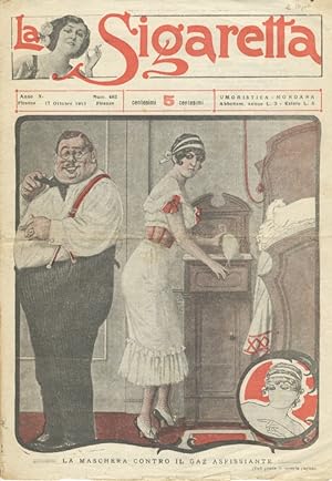 SIGARETTA (LA) umoristico-mondana. Anno X. Num. 482, Firenze, 17 ottobre 1915.