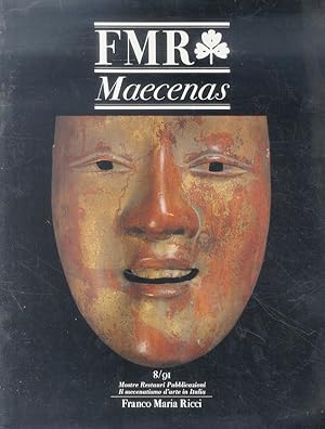 FMR. Maecenas. Mostre Restauri Pubblicazioni. Il mecenatismo d'arte in Italia. Fasc. 8/91.
