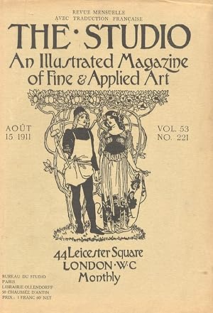 STUDIO (THE). An illustrated Magazine of fine & applied art. Vol. 53, n. 221. Août 15, 1911. Revu...