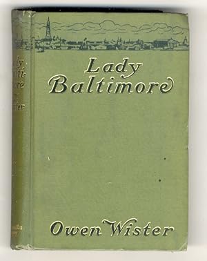 Lady Baltimore. With illustrations by Vernon Howe Bailey and Lester Ralph.