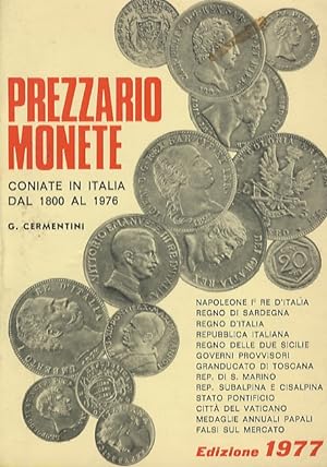 Prezzario della monete coniate in Italia dal 1800 al 1976. Edizione 1977.
