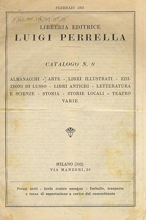 LIBRERIA EDITRICE LUIGI PERRELLA, MILANO. Lotto di 5 cataloghi di vendita di libri antichi. Anni ...