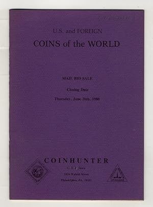 U.S. and foreign coins of the world. (Mail bid sale). June 26th, 1980.