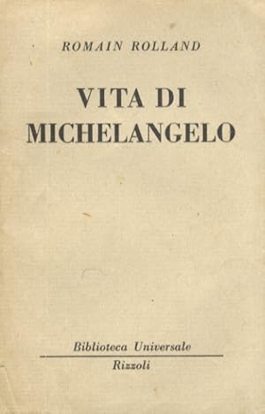 Vita di Michelangelo. (Traduzione di Oreste Del Buono).